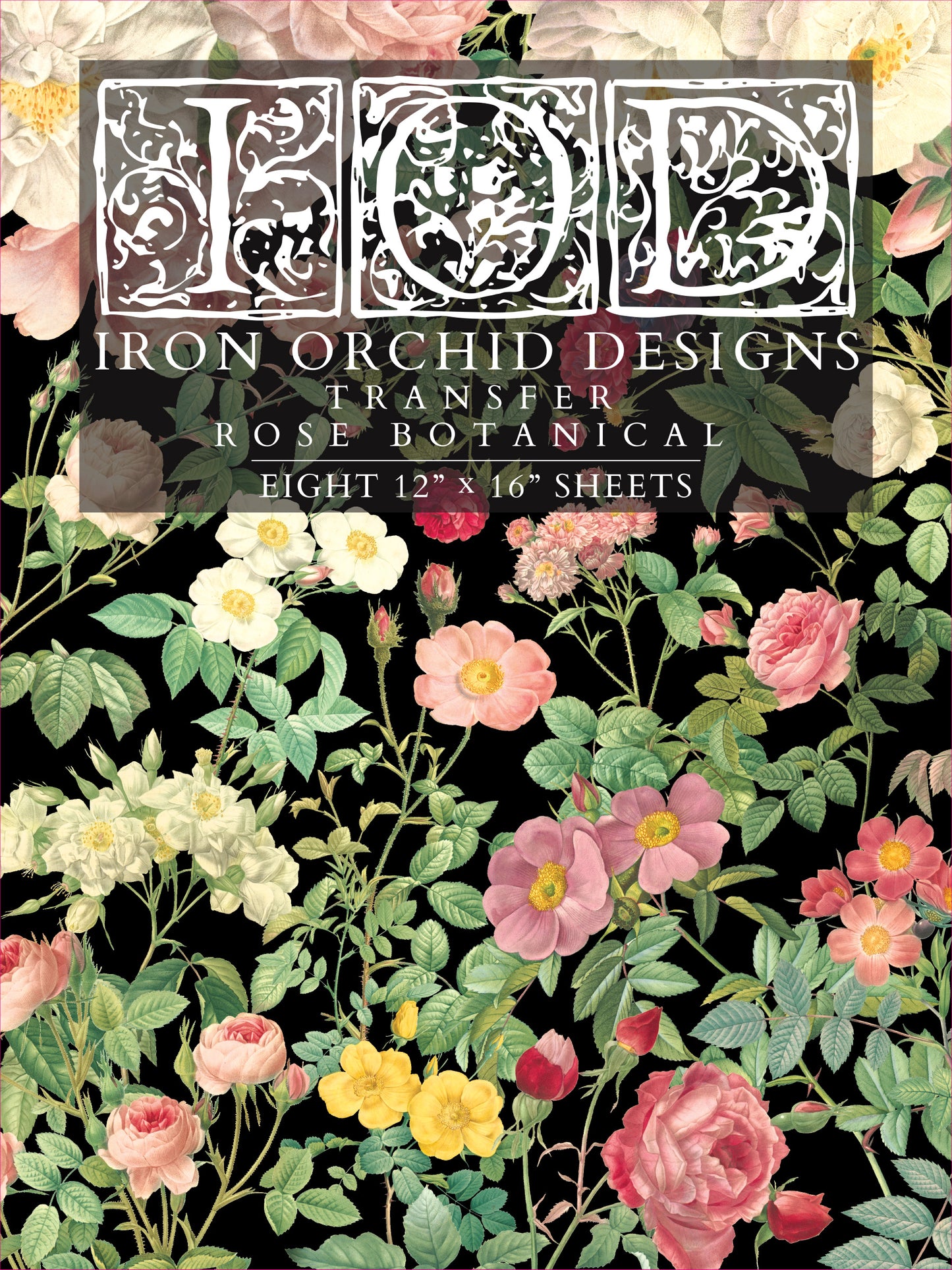 Iron Orchid Designs - Rose Botanical - Furniture Decor Transfer Pad