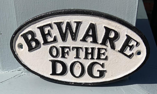 Beware of the Dog Cast Iron Sign