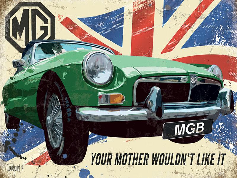 MG B Your Mother Metal Sign