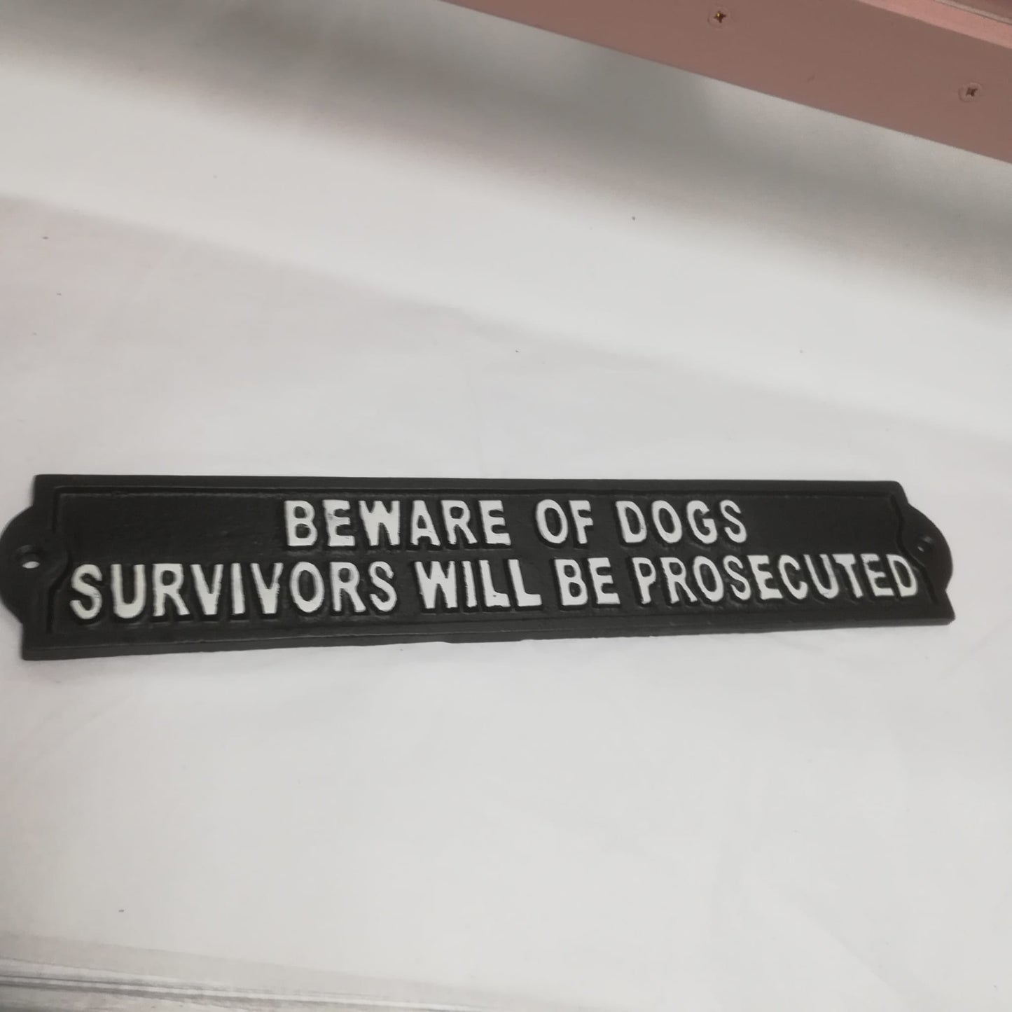 Dogs Survivors Cast Iron Sign